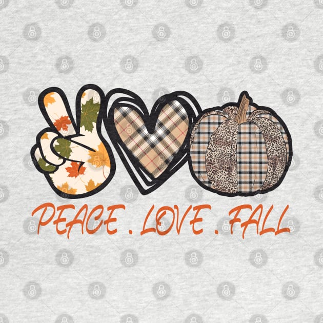 Peace Love Fall by SpottydoggCreatives